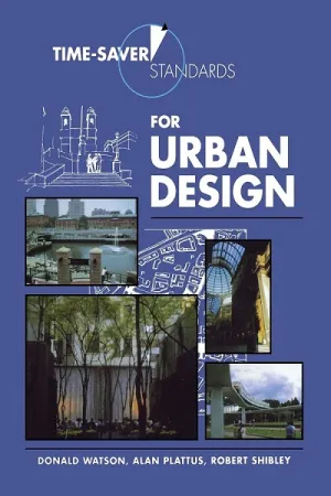 Time Saver Standards for Urban Design (معايير واساسيات التصميم العمراني)